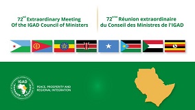 IGAD Council of Ministers holds 72nd extraordinary meeting
