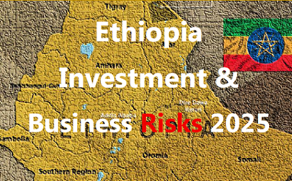 Sneak Peek Ethiopia Investment & Business Risks 2025