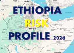 Ethiopia 2026 Country Risk Outlook: Strategic Clarity for Decision Makers